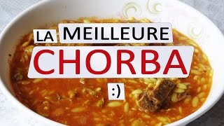 La meilleure des Chorba   recette de Maman Cuisine [upl. by Reta]