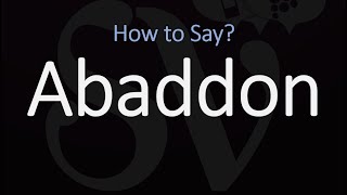 How to pronounce Abaddon CORRECTLY [upl. by Key]