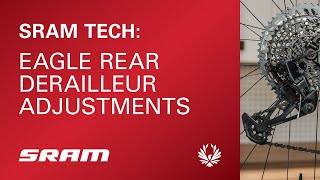 SRAM Tech Eagle Rear Derailleur Adjustments [upl. by Sikram]