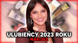 💖 NAJLEPSZE KOSMETYKI 2023 ROKU  Makijaż 💖 [upl. by Debera356]