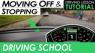 Moving Off and Stopping  Driving Tutorial [upl. by Descombes815]