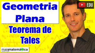 Geometria Plana Teorema de Tales Aula 13 [upl. by Jecho702]