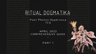 Dogmatika Ritual  Comprehensive Playguide Part 1  Deckbuilding Engines [upl. by Beatrisa]