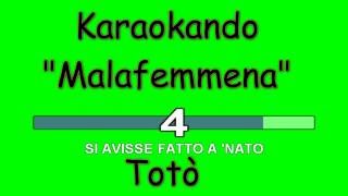 Karaoke Italiano  Malafemmena  Antonio de Curtis  TOTO  Testo [upl. by Wyler185]