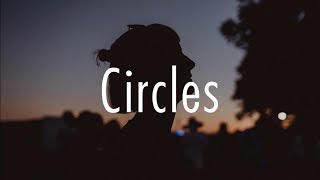 Post Malone  Circles Lyrics [upl. by Ridley]