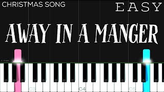 Christmas  Away In A Manger  EASY Piano Tutorial [upl. by Horvitz561]