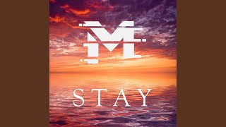 Stay [upl. by Bogusz570]