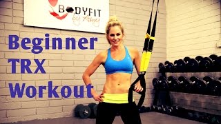 25 Minute TRX Beginner Instructional Workout [upl. by Iliram]