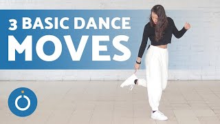 3 BASIC DANCE MOVES for Beginners ⭐ Dance to any SONG [upl. by Draw740]