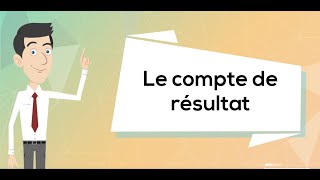 Le compte de résultat [upl. by Kcyrred]