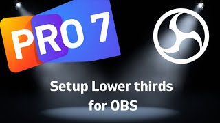 Using propresenter in OBS  Creating Lower Thirds [upl. by Bolitho]