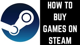 How to Buy Games on Steam [upl. by Acirfa]