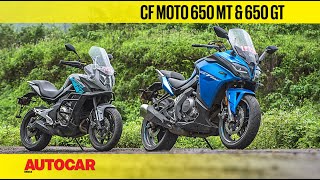 CF Moto 650 MT amp 650 GT I First Ride Review I Autocar India [upl. by Rybma]