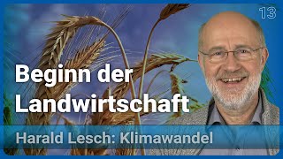 Harald Lesch Neolithische Revolution  Mensch amp Klimawandel 13 [upl. by Nieberg479]