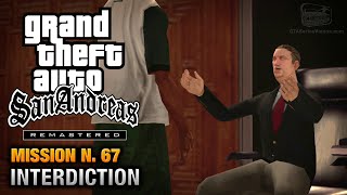 GTA San Andreas Remastered  Mission 67  Interdiction Xbox 360  PS3 [upl. by Nerad261]