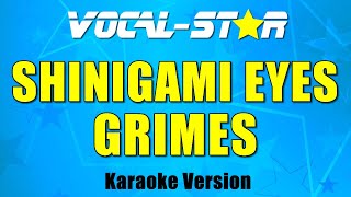 Grimes  Shinigami Eyes Karaoke Version [upl. by Hanan]