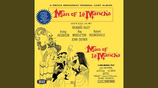 Dulcinea Man Of La Mancha1965 Original Broadway CastRemastered 2000 [upl. by Whipple]