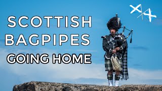 ♫ Scottish Bagpipes  Going Home ♫ [upl. by Ralf]