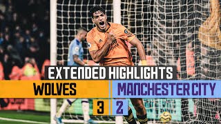 WOLVES DO THE DOUBLE OVER THE CHAMPIONS  Wolves 32 Man City  Extended highlights [upl. by Akaya138]