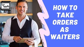 How to take orders as a waiter a waiter training video on how to approach and interact with guests [upl. by Air]