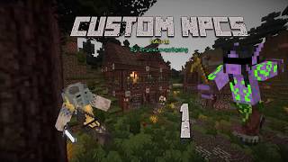 Minecraft Custom NPCs Tutorial 1 Basics [upl. by Anelliw871]