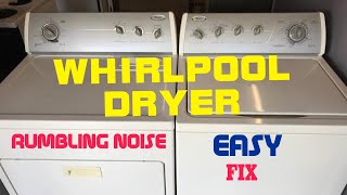 🌎 Whirlpool Dryer — Making Rumbling Noise — How To FIX [upl. by Brendon]