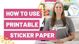 How To Use Printable Sticker Paper [upl. by Lleuqar]