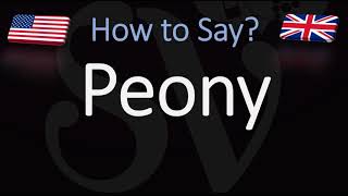 How to Pronounce Peony CORRECTLY [upl. by Kozloski177]