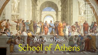 The School of Athens Raphael  Art Analysis Video Essay [upl. by Nalak690]