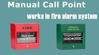 How manual break glass call point works in fire alarm system [upl. by Idahs]