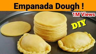 Homemade EMPANADA DOUGH  How to make Empanada Dough  Easy Empanada Dough Recipe [upl. by Donn44]