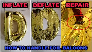 HOW TO INFLATE DEFLATE amp REPAIR FOIL BALLOONS USING SIMPLE TRICKS  TAMIL [upl. by Ardnoet]