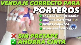 VENDAJE PORTEROS AHORRA MATERIAL SIN PERDER PROTECCIÓN [upl. by Jolyn]