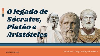 O Legado Sócrates Platão e Aristóteles [upl. by Thaddaus]