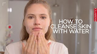 How to cleanse skin with water  Clarins [upl. by Lebaron]