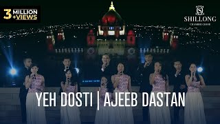 Yeh Dosti  Ajeeb Dastan Medley Live  Shillong Chamber Choir ft Vienna Chamber Orchestra [upl. by Holbrook415]