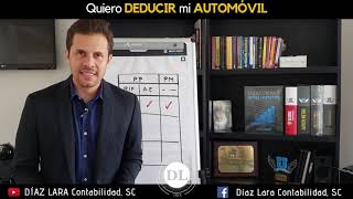 Reglas para DEDUCIR un AUTOMÓVIL  Deducciones Inteligentes  DÍAZ LARA  Diego Alberto Díaz [upl. by Kcirdes291]