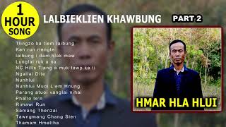 Hmar 1 Hour Song Lalbieklien Khawbung Hla Hlui Collection Part 2  HLN GOLD [upl. by Bornie608]