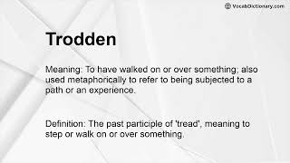 Trodden Meaning [upl. by Onailimixam568]