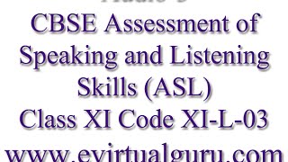 CBSE Assessment of Speaking and Listening Skills ASL Class 11 Code XIL03 Audio3 [upl. by Ardnasella]