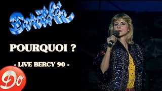 Dorothée  Pourquoi  BERCY 1990 [upl. by Ehsiom]