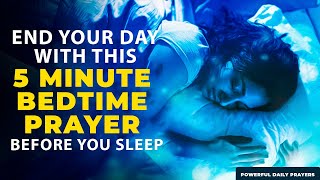 End Your Day With This Powerful 5 Minute Evening Prayer Before You Sleep  DONT IGNORE THIS PRAYER [upl. by Mandal]