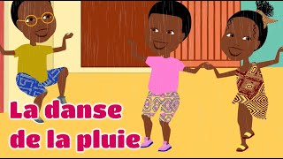 La danse de la pluie  Comptine africaine pour danser avec paroles [upl. by Demahom545]