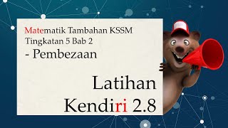 Matematik Tambahan Tingkatan 5 KSSM Bab 2  Pembezaan  Latihan Kendiri 28 [upl. by Spencer594]