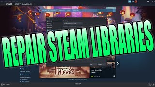 How To Repair Steam Libraries Tutorial  May FIX Steam Download Update amp Install Issues 2021 [upl. by Nostets]