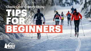 Classic CrossCountry Skiing for Beginners Everything You Need to Know to Get Started  REI [upl. by Tterb534]