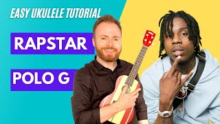 RAPSTAR  POLO G UKULELE TUTORIAL [upl. by Faletti832]