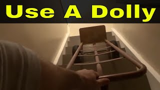 How To Use A Dolly Down StairsTutorial [upl. by Leohcin889]