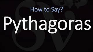 How to Pronounce Pythagoras CORRECTLY [upl. by Alexei]