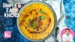 Khichdi Recipe  Simple amp Healthy Khichdi  Masala Khichdi Recipe  Comfort Food  Chef Kunal Kapur [upl. by Laughlin]